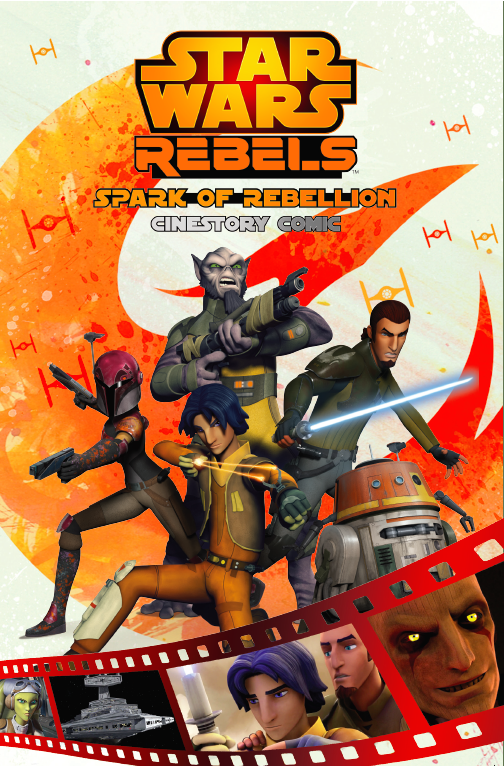 Spark of Rebellion: A Star Wars Rebels Cinestory Comic